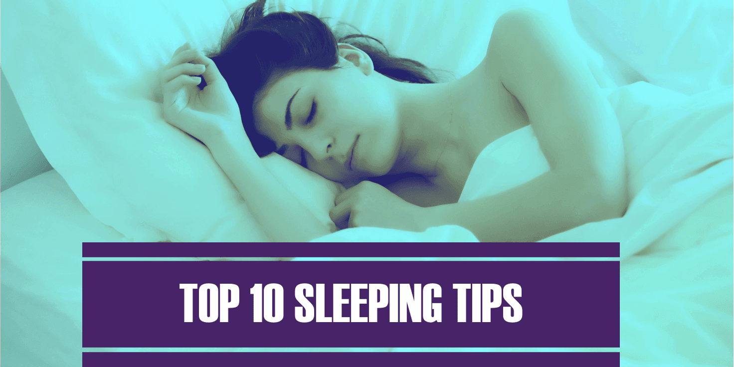 Top 10 Tips To Improve Your Sleep